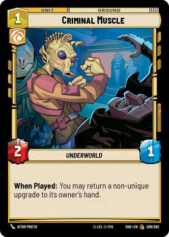 Criminal Muscle (209/262) (209/262) [Shadows of the Galaxy]