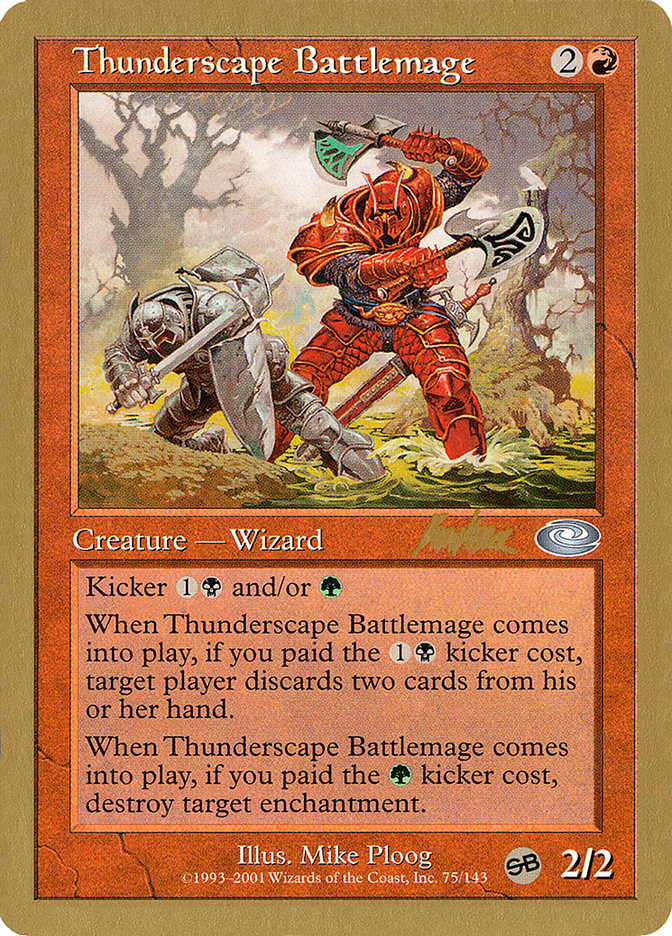brian kibler mtg card Sylvan Safekeeper WCD 2002: | Magic Add R or G to your mana pool Thunderscape Battlemage (Brian Kibler) (SB)